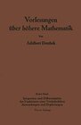 Buchcover Vorlesungen über höhere Mathematik: Erster Band Integration und Differentiation der Funktionen einer Veränderlichen. Anw