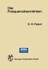 Buchcover Die Frequenzkennlinien: Eine Einführung in die Grundlagen des Frequenzkennlinien-Verfahrens und dessen Anwendungen in de