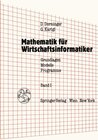Buchcover Mathematik für Wirtschaftsinformatiker. Grundlagen - Modelle - Programme