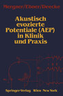 Buchcover Akustisch evozierte Potentiale (AEP) in Klinik und Praxis