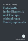 Buchcover Fortschritte in der Diagnostik und Therapie schizophrener Minussymptomatik