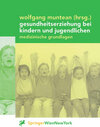 Buchcover Gesundheitserziehung bei Kindern und Jugendlichen
