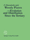Buchcover Woody Plants - Evolution and Distribution Since the Tertiary