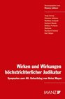 Buchcover Wirken und Wirkungen höchst richterlicher Judikatur Symposium z.60.Geb v.H.Mayer