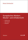 Buchcover Europäisches Marken-, Muster- und Urheberrecht