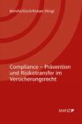Buchcover Compliance - Prävention und Risikotransfer im Versicherungsrecht 7. Kremser Versicherungsforum 2021