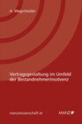 Buchcover Vertragsgestaltung im Umfeld der Bestandnehmerinsolvenz