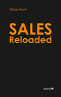 Buchcover Sales Reloaded Komplexe Projekte in drei Phasen erfolgreich verkaufen