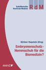 Buchcover Embryonenschutz - Hemmschuh für die Biomedizin?