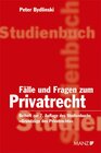 Buchcover Grundzüge des Privatrechts. Für Ausbildung und Praxis / Fälle und Fragen zum Privatrecht