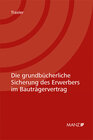 Buchcover Nomos eLibrary / Die grundbücherliche Sicherung des Erwerbers im Bauträgervertrag