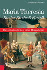 Buchcover Maria Theresia - Kinder, Kirche & Korsett