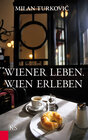 Buchcover Wiener Leben. Wien erleben