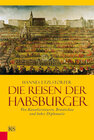 Buchcover Die Reisen der Habsburger