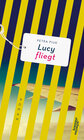Buchcover Lucy fliegt
