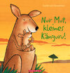 Buchcover Nur Mut, kleines Känguru!