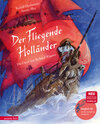 Buchcover Der Fliegende Holländer (Das musikalische Bilderbuch mit CD und zum Streamen)