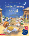 Buchcover Die Entführung aus dem Serail (Das musikalische Bilderbuch mit CD und zum Streamen)