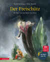 Buchcover Der Freischütz (Das musikalische Bilderbuch mit CD und zum Streamen)