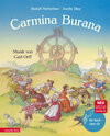 Buchcover Carmina Burana (Das musikalische Bilderbuch mit CD und zum Streamen)