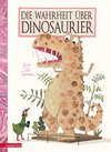Buchcover Die Wahrheit über Dinosaurier