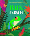 Buchcover Felix Frosch