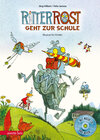 Buchcover Ritter Rost 8: Ritter Rost geht zur Schule (Ritter Rost mit CD und zum Streamen, Bd. 8)