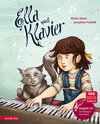 Buchcover Ella spielt Klavier (Das musikalische Bilderbuch mit CD und zum Streamen)