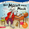 Buchcover Herr Mozart macht Musik (Mein erstes Musikbilderbuch mit CD und zum Streamen)