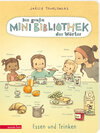 Buchcover Die große Mini-Bibliothek der Wörter - Essen und Trinken: Pappbilderbuch (Die große Mini-Bibliothek der Wörter)