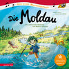 Buchcover Die Moldau (Mein erstes Musikbilderbuch mit CD und zum Streamen)