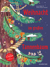Buchcover Weihnacht im großen Tannenbaum - Ein Pappbilderbuch mit vielen Klappen zum Entdecken und gemeinsamen Betrachten