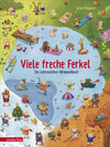 Buchcover Viele freche Ferkel - Ein Pappbilderbuch voller niedlicher Haus- und Wildschweinchen