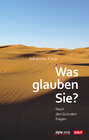 Buchcover Was glauben Sie?