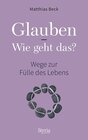 Buchcover Glauben - Wie geht das?