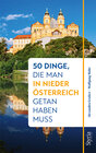 Buchcover 50 Dinge, die man in Niederösterreich getan haben muss