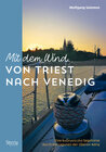 Buchcover Mit dem Wind von Triest nach Venedig