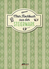 Buchcover Mein Kochbuch aus der Steiermark