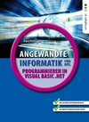 Buchcover Angewandte Informatik für Höhere technische Lehranstalten: Programmieren in Visual Basic .NET