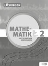 Buchcover Mathematik mit techn. Anw. 2 (LP 2015), Lösungen