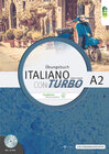 Buchcover Italiano con turbo. Übungsbuch für Schüler/innen inkl. CD-ROM und Lösungen, Niveau A2