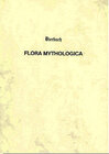 Buchcover Flora mythologica oder Pflanzenkunde in Bezug auf Mythologie und Symbolik der Griechen und Römer