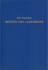 Buchcover Die Sage vom Herzog von Luxemburg und die historische Persönlichkeit ihres Trägers
