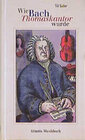 Buchcover Wie Bach Thomaskantor wurde