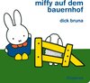 Buchcover Miffy auf dem Bauernhof
