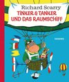 Buchcover Tinker & Tanker und das Raumschiff