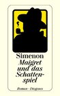 Buchcover Maigret und das Schattenspiel