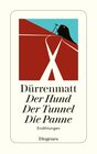 Buchcover Der Hund / Der Tunnel / Die Panne