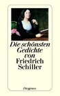 Buchcover Die schönsten Gedichte von Friedrich Schiller