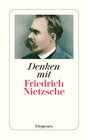 Buchcover Denken mit Friedrich Nietzsche